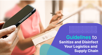 sanitization for logistics and supply chain
